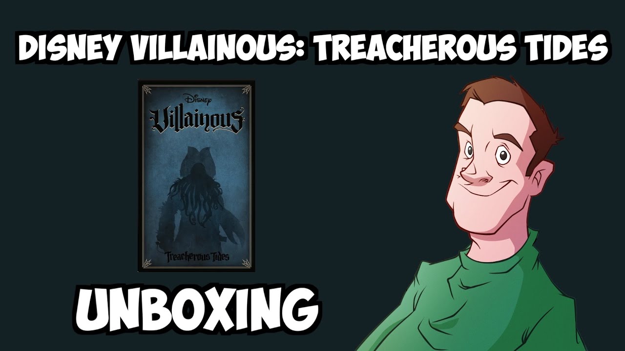Unboxing #7 | Disney Villainous - Treacherous Tides