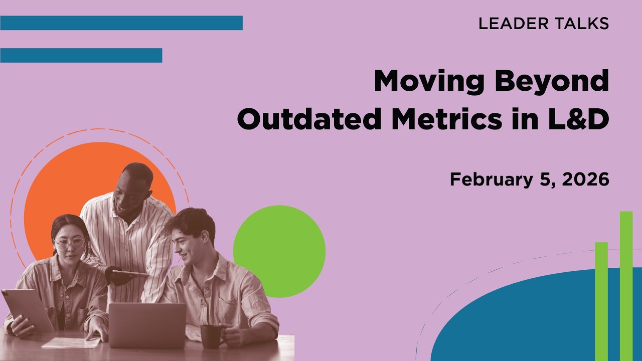 What’s Wrong With the Status Quo on Training Evaluation | Leader Talk Replay