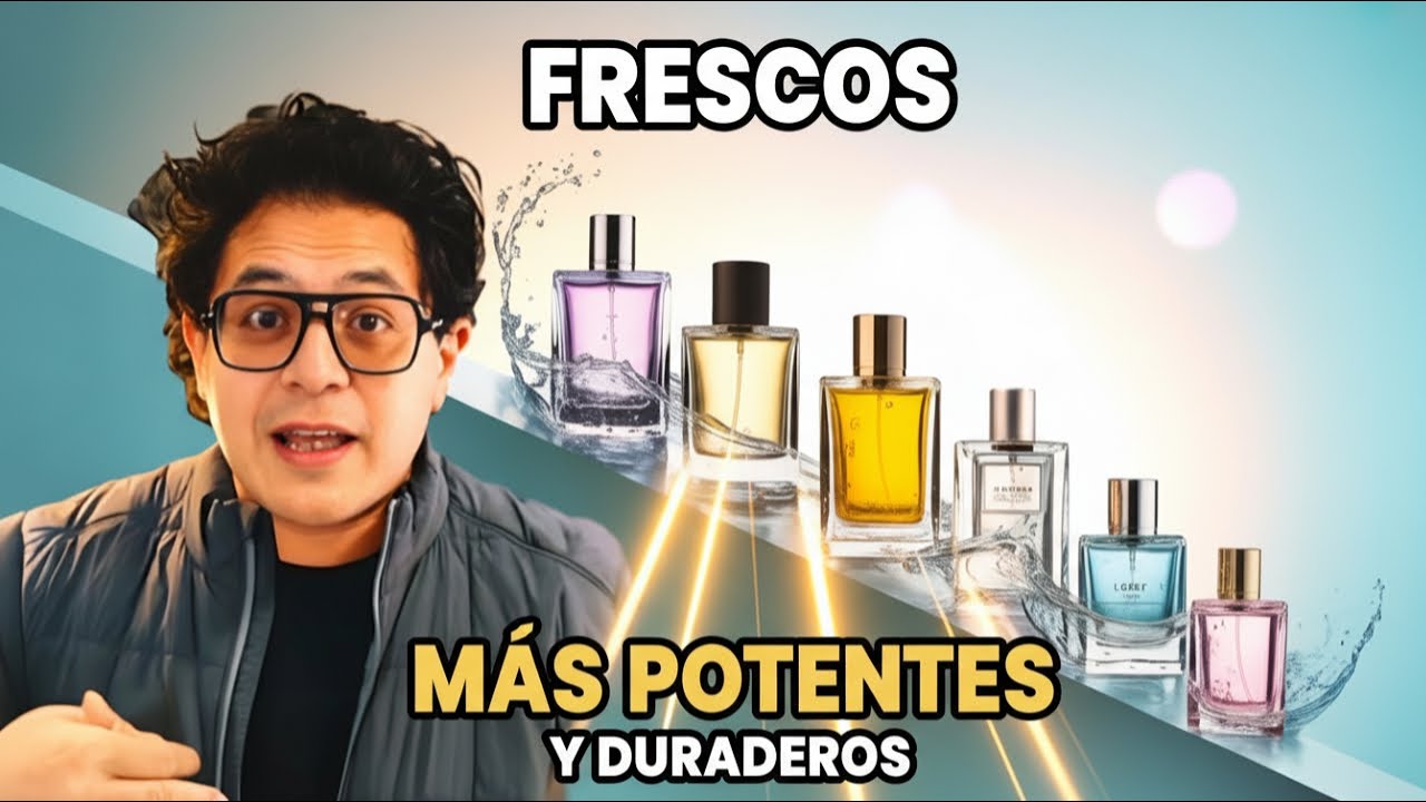 Perfumes frescos que duran TODO el d&iacute;a