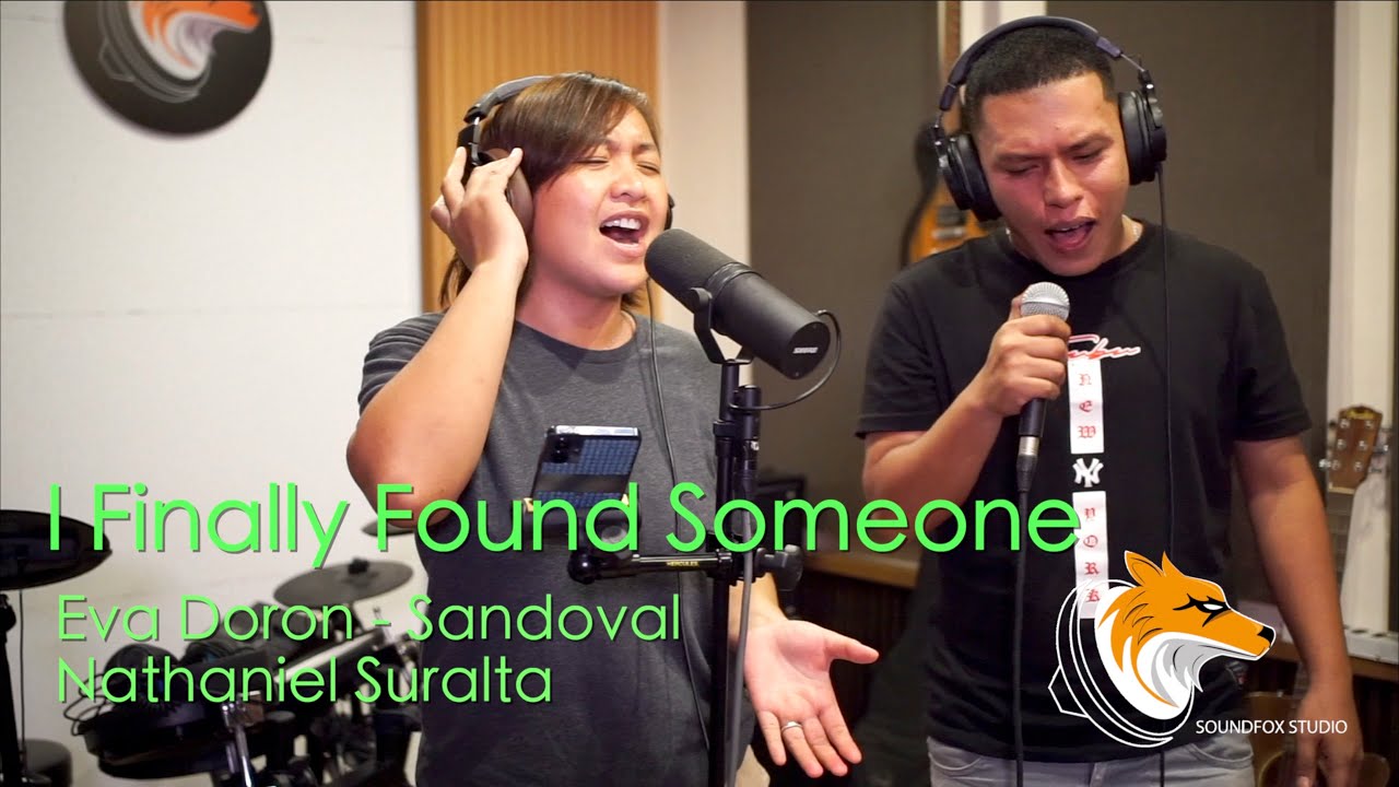 I Finally Found Someone | Eva Doron - Sandoval and Nathaniel Suralta