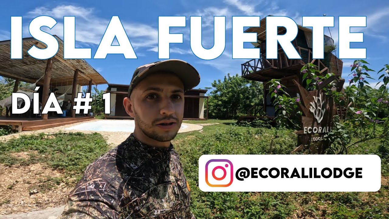 💦Isla Fuerte Día #1😎ECORALI LODGE una nota 💚☀