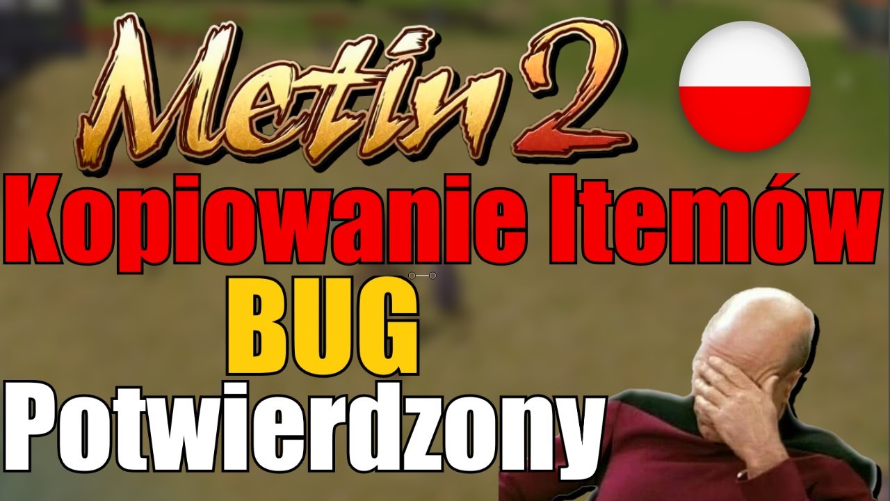 Metin2 - Kopiowanie Itemów - BUG POTWIERDZONY - Co dalej z globalnymi serwerami?