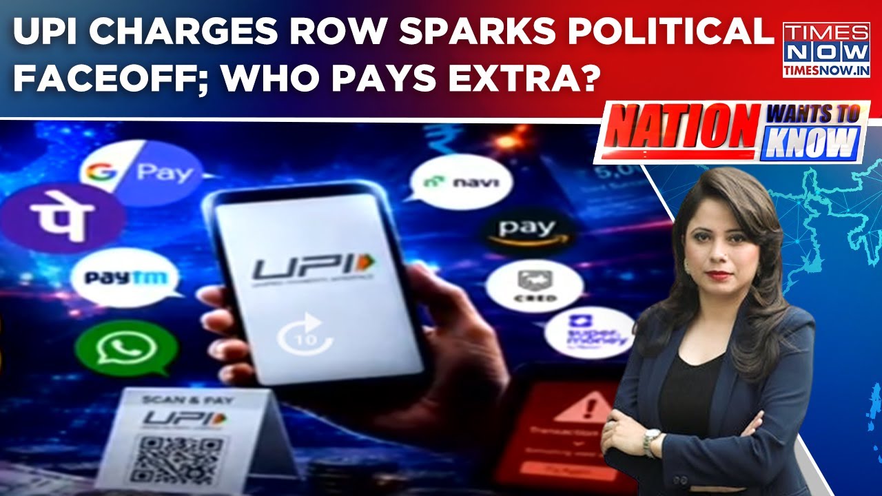 UPI MDR Row Intensifies As Govt Denies Extra Cost For Users; Oppn Warns Consumers Will Pay | NWTK