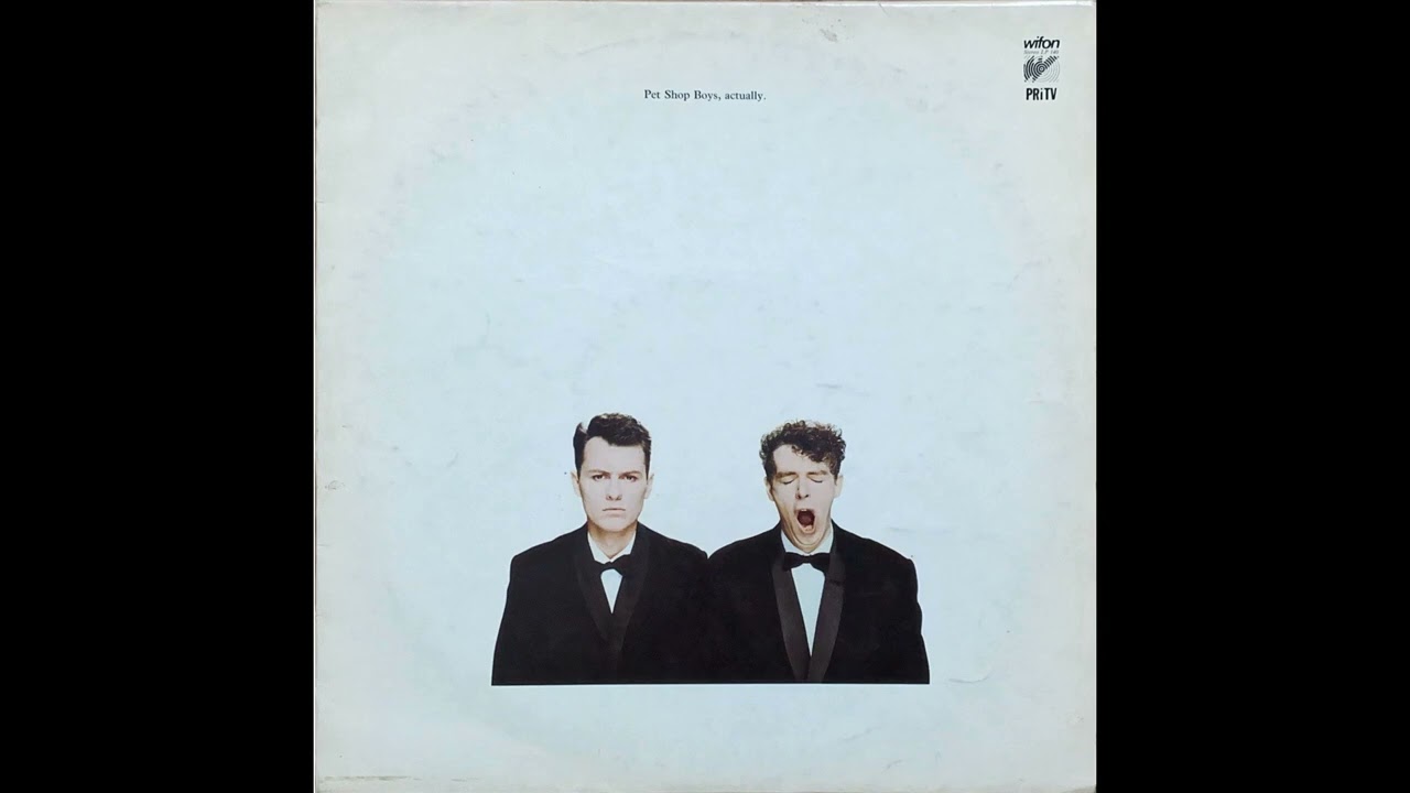 Pet Shop Boys - Actually (Full Album Vinyl Rip) [Wifon Polish Release]