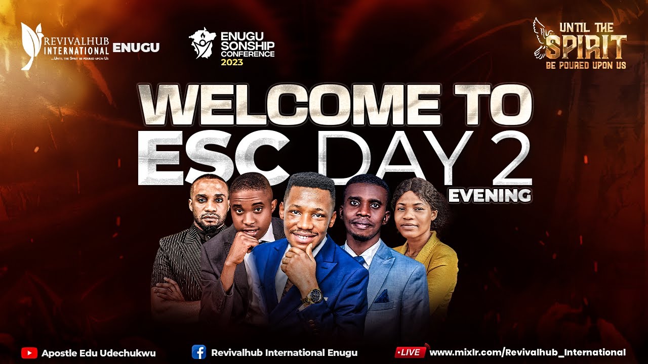 ENUGU SONSHIP CONFERENCE 2023 || UNTIL THE SPIRIT BE POURED UPON US || DAY 2 (EVENING) || 08-07-2023