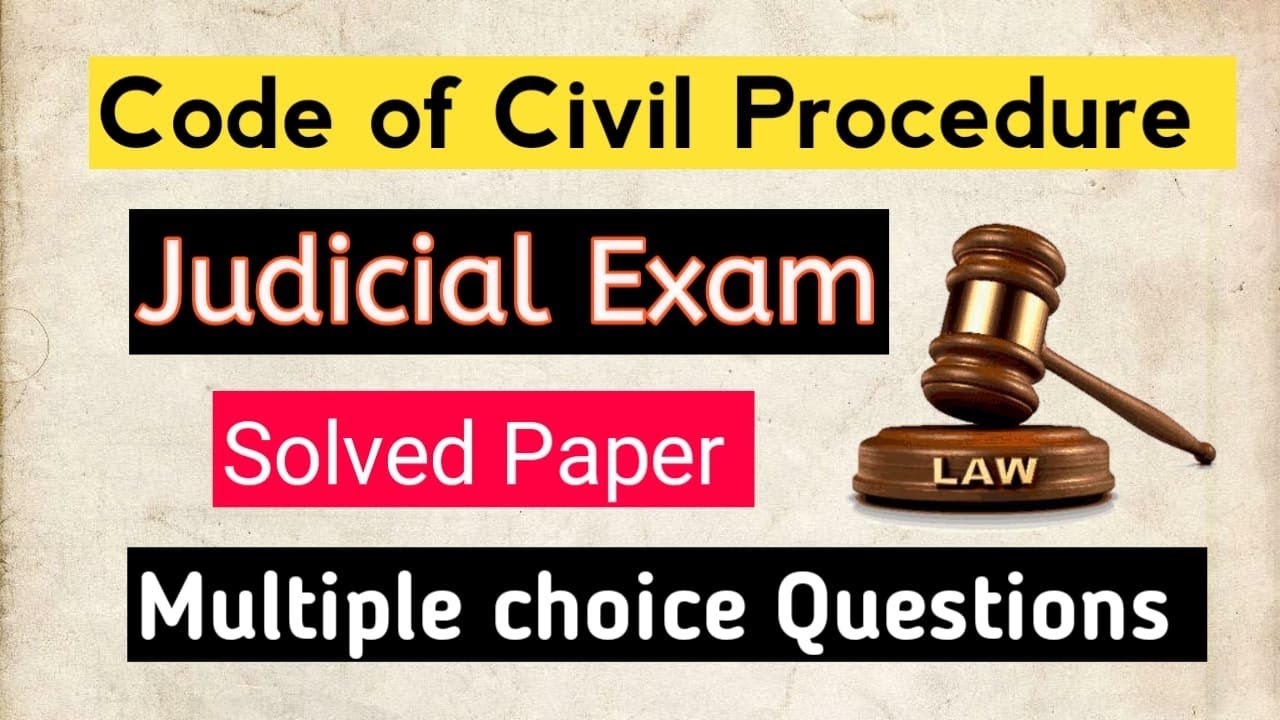 Judicial Services Examination | Code Of Civil Procedure |  judicial exam