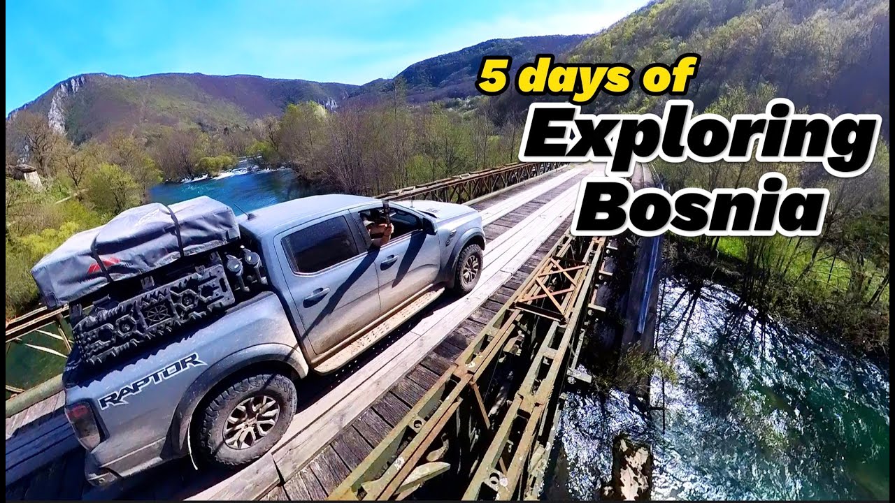 5 Days of Exploring Bosnia