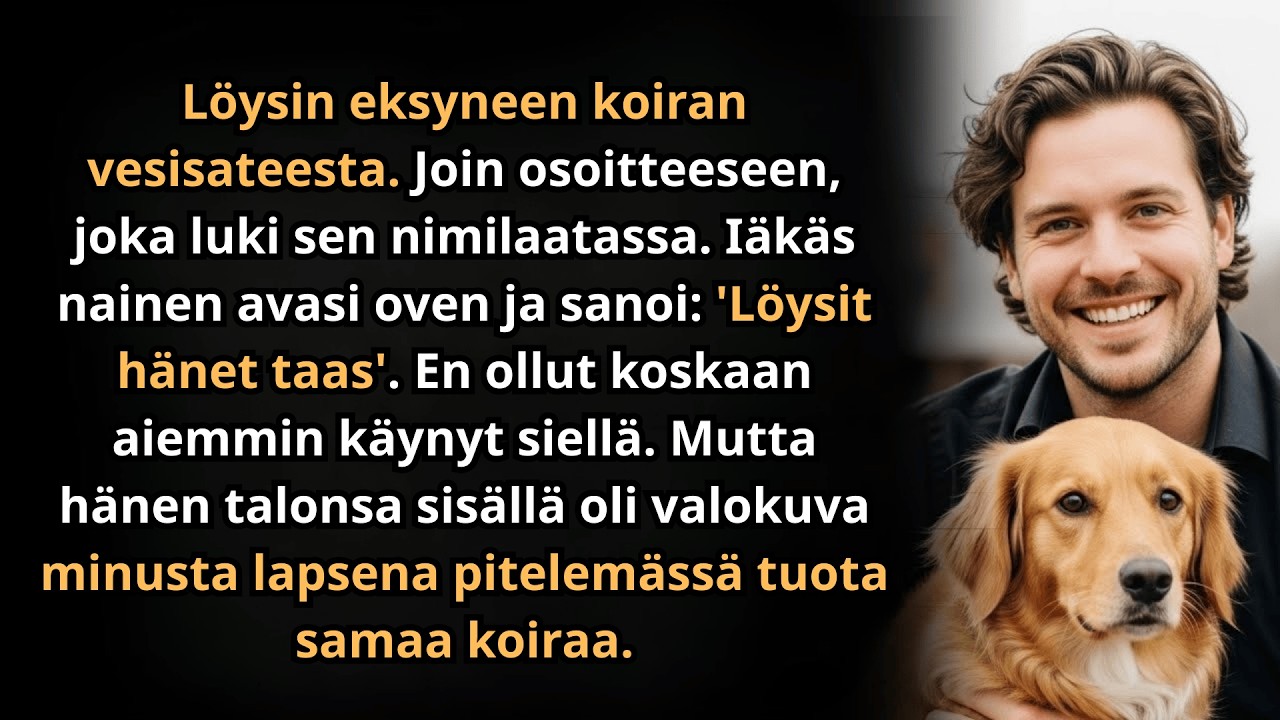 Löysin eksyneen koiran. Sen kaulapannassa ollut osoite muutti elämäni.