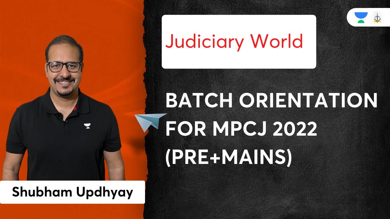Batch Orientation for MPCJ 2022 (Pre+Mains) | Shubham Upadhyay