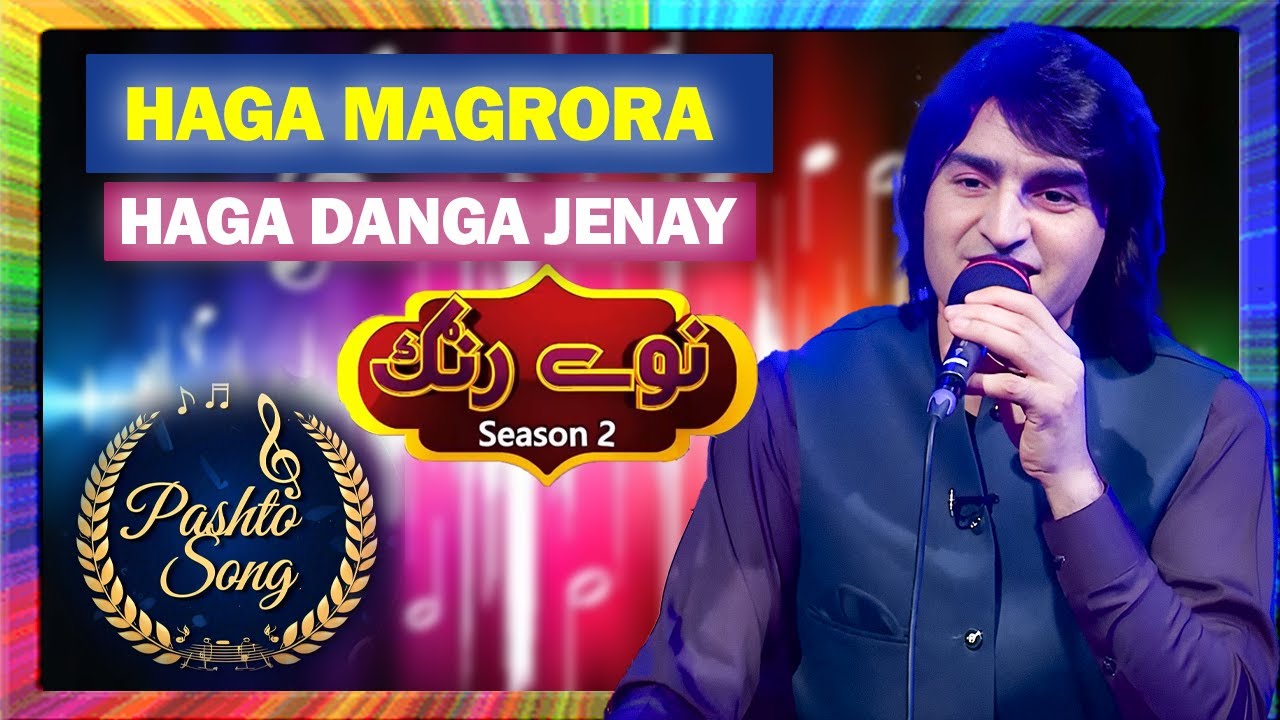 Pashto Song II Haga Magrora Haga Danga Jenay II Arif Khan || Naway Rung Season 2 || Avt Khyber
