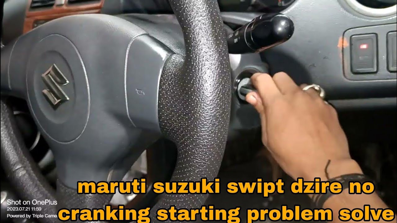 Maruti Suzuki Swift dzire no cranking starting problem solve