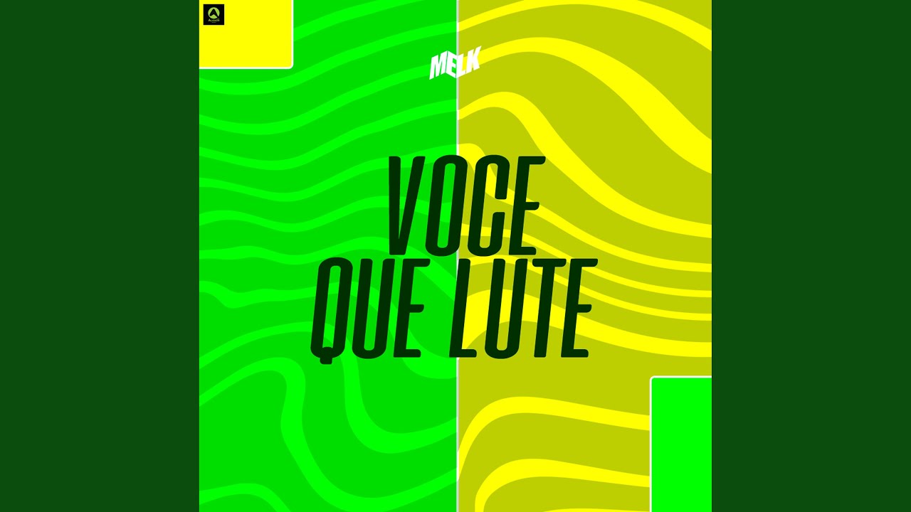 Você Que Lute