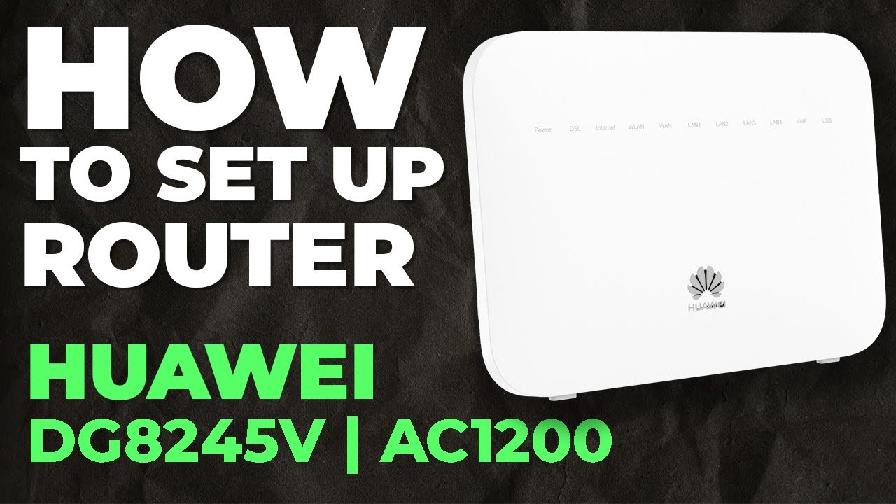 ✅ Как настроить Huawei DG8245V | Как настроить WiFi-роутер Huawei DG8245V