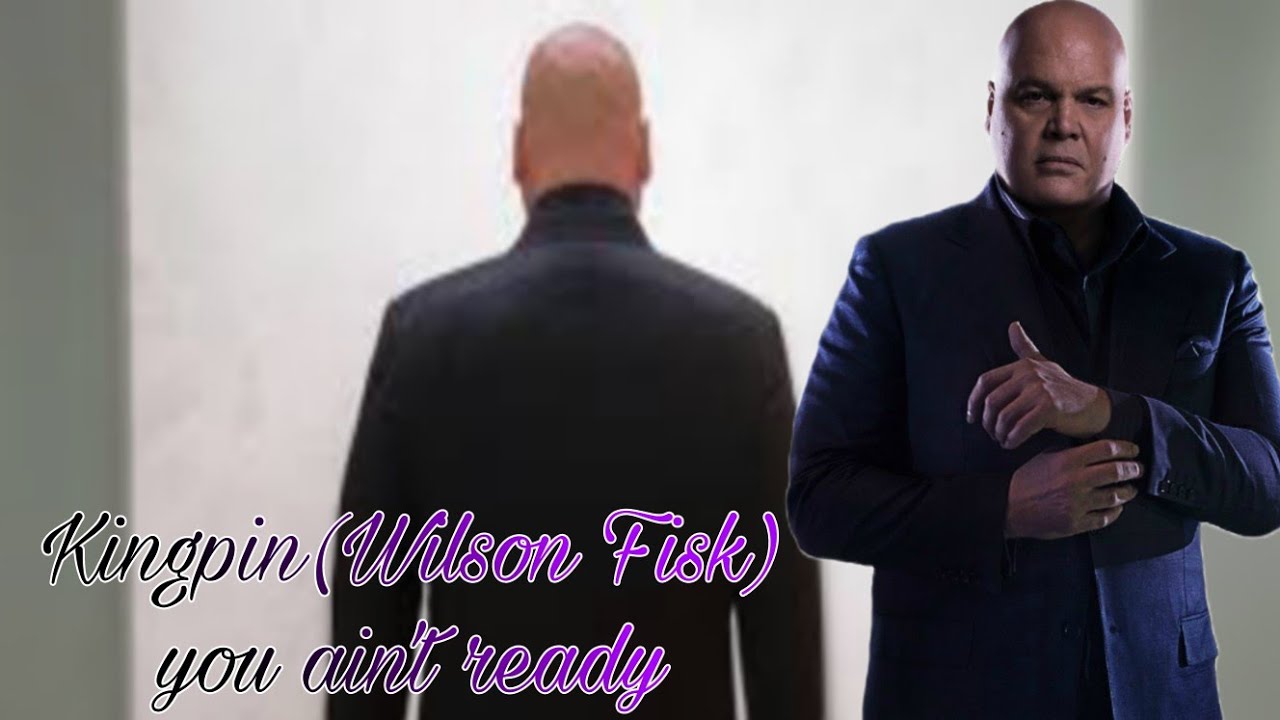 Kingpin(Wilson Fisk) Tribute