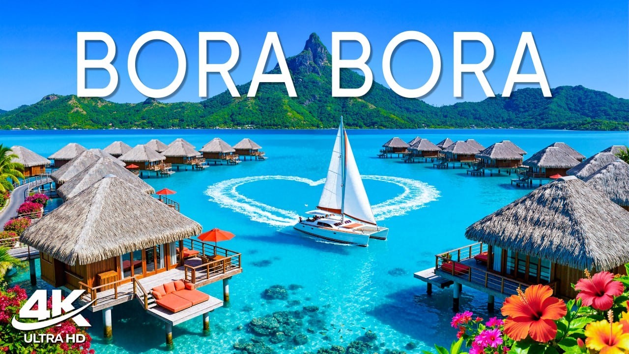 [4K] Бора-Бора: Роскошная лагуна, виллы на воде и лазурное море