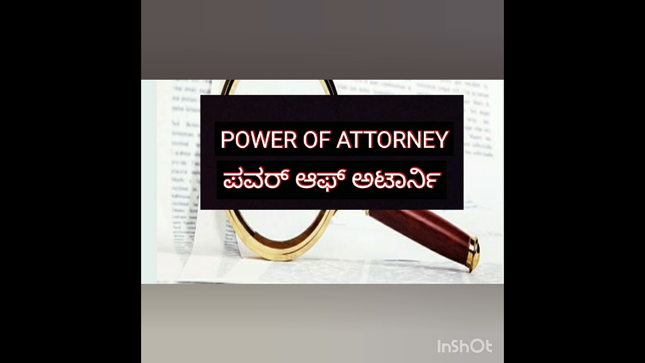 Power Of Attorney Kannada Explanation by advocate Sandhya Gowda