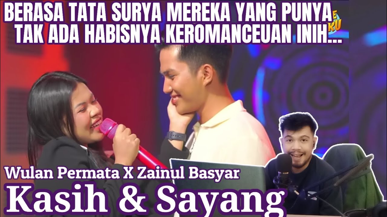 Wulan Permata Feat Zainul Basyar Kasih Dan Sayang Reaction | Live Seru Gen'S Edisi 5 Agus 2024
