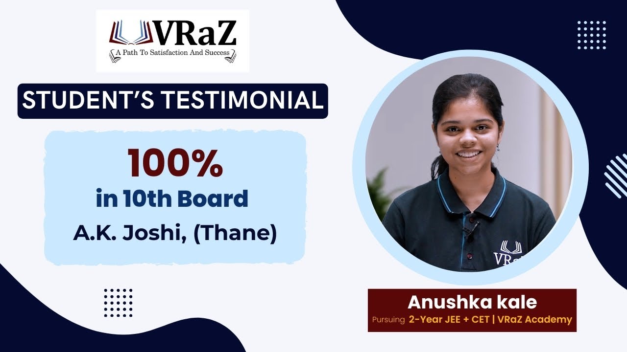 Anushka Kale: 100% in 10th Boards to JEE Aspirant | Her Journey with VRaZ Academy