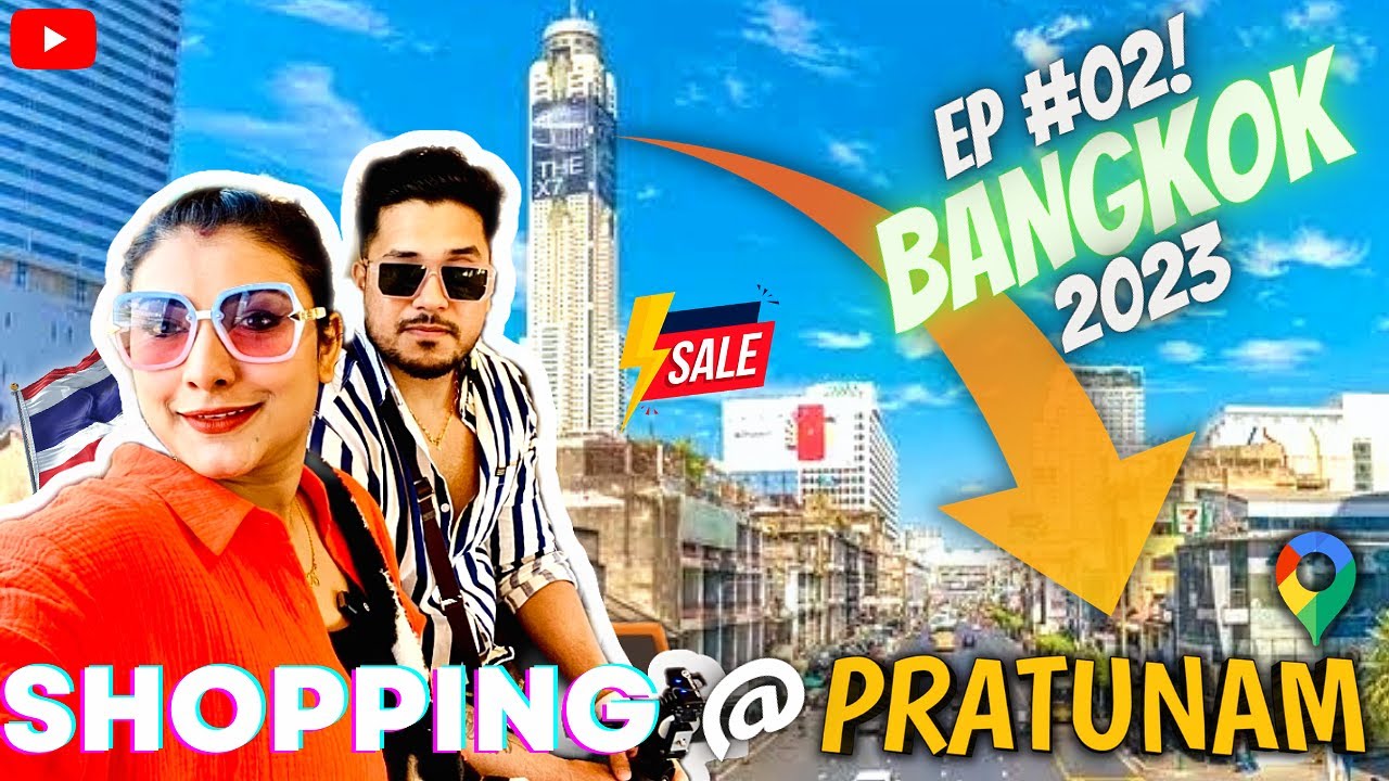 Our first day in Bangkok ||CHEAPEST MARKET IN BANGKOK || Fashionable clothes|| Thailand Episode 2