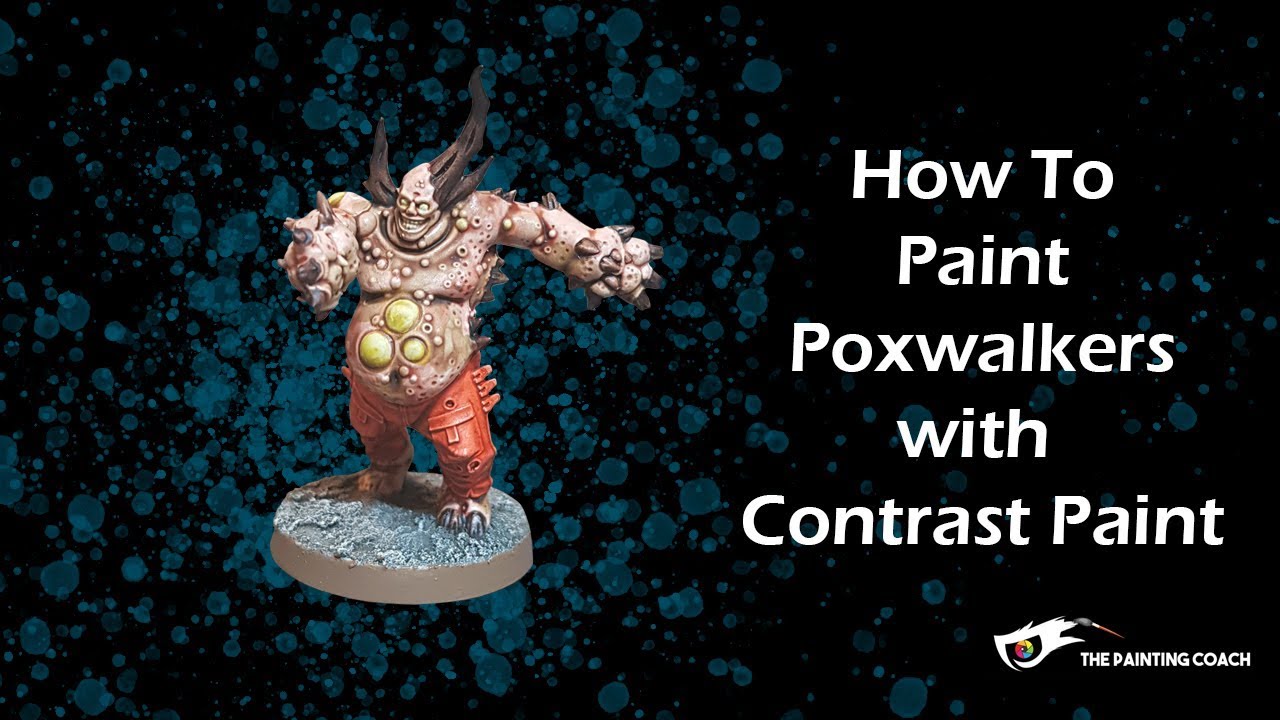 How to paint a Poxwalker with Contrast Paint