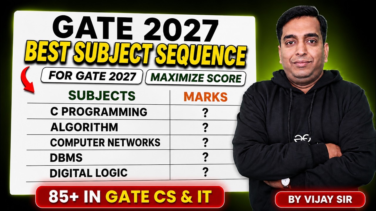 Best Subject Sequence for GATE 2027 🔥 Score 85+ in GATE CS/IT
