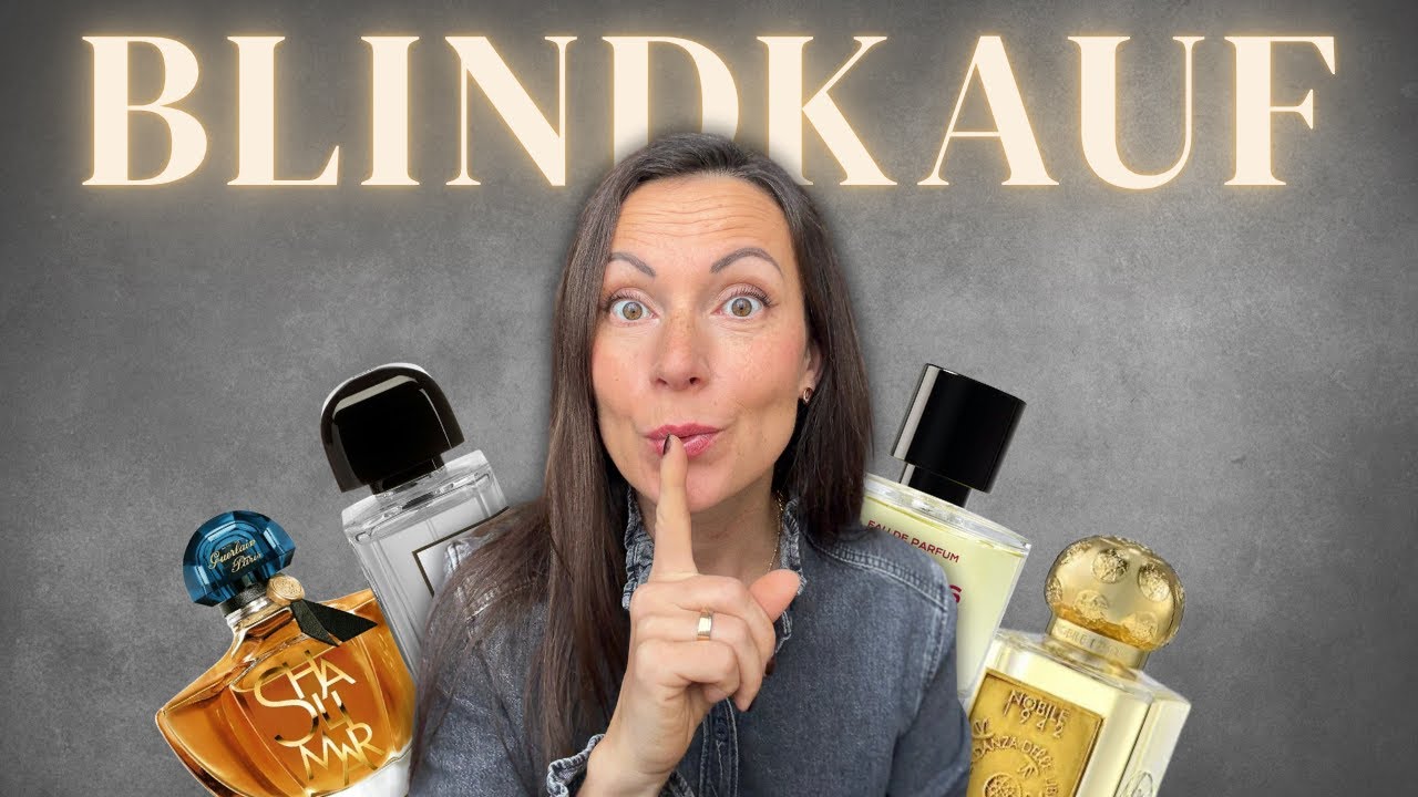 Parfums, die ich blind gekauft habe