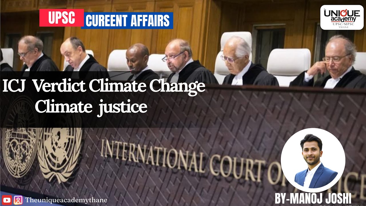 International Court of Justice | Explained | Climate Change | Current Affairs
