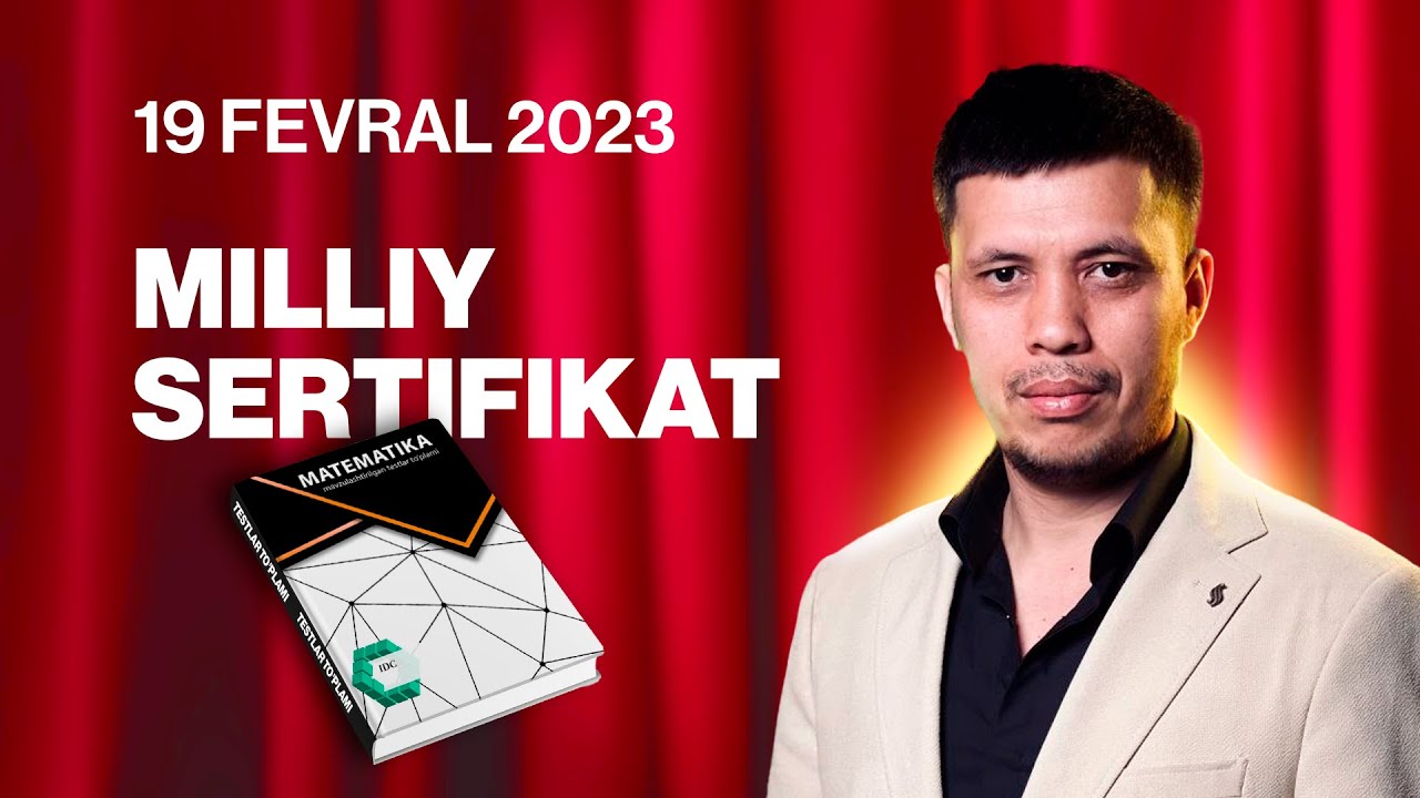 19.02.2023 MILLIY SERTIFIKAT TESTI TAHLILI (2023 FEVRAL)