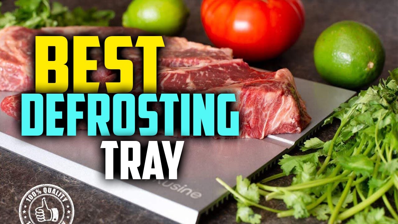 Best 7 Best Defrosting Trays in 2024