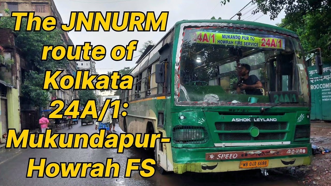 JNNURM Bus of Kolkata | 24A/1: Mukundapur- Howrah Station | Famous Kolkata and Howrah Bus Journey