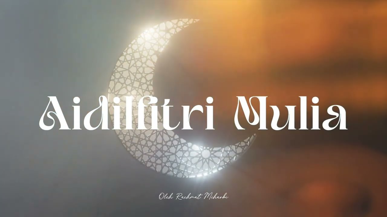 Aidilfitri Mulia oleh Rachmat Miharbi