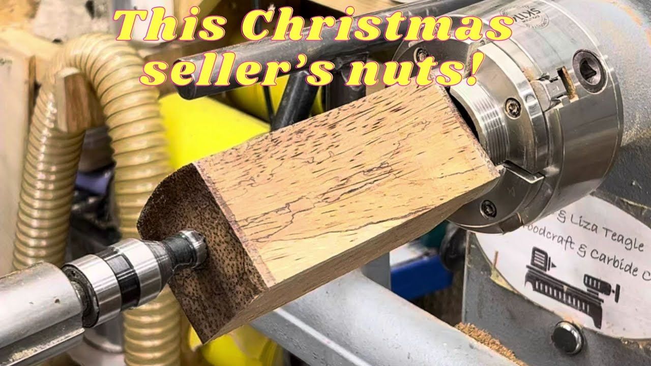 Woodturning. This Christmas seller's nuts!
