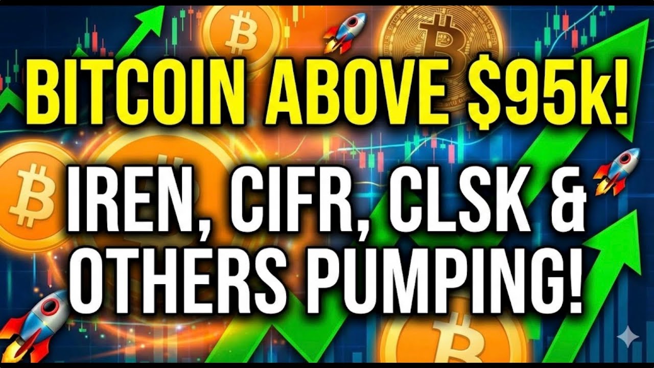 HERE WE GO!!! Bitcoin Above $95k Again! IREN, CIFR, CLSK & Others Pumping! Hive AI News!