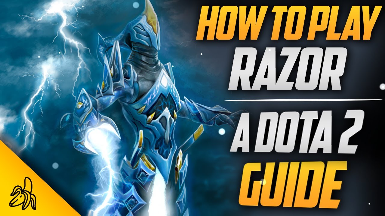 How To Play Razor | Tips, Tricks and Tactics | A Dota 2 Guide by BSJ