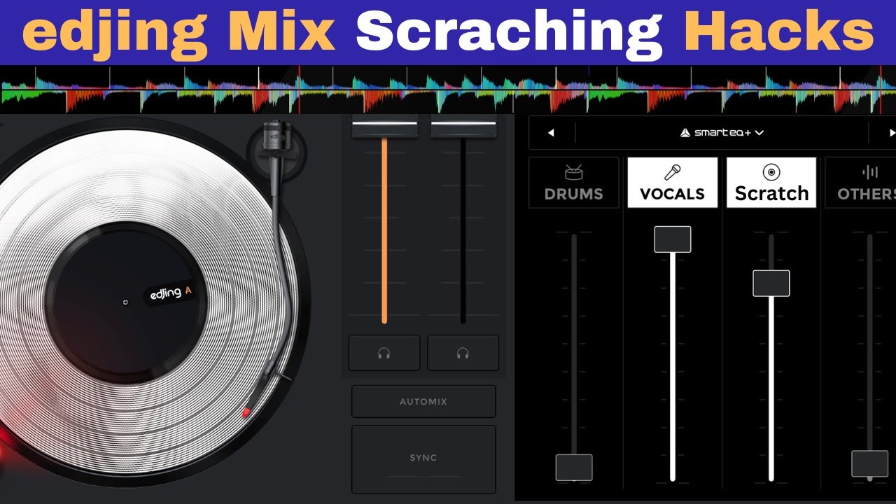 edjing Mix Scraching Hacks