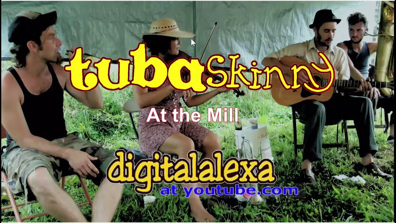 Tuba Skinny- At The Mill- 