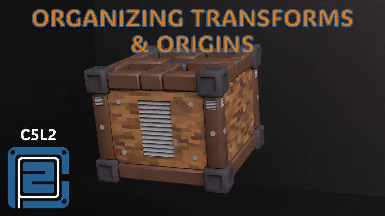 Poly2Play Beginner Blender Course | (C5L2) Organizing Transforms & Origins