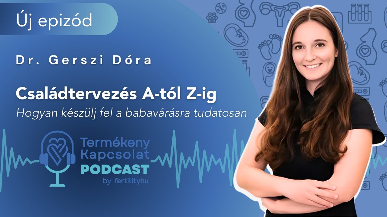 Családtervezés A-tól Z-ig: Hogyan készülj fel a babavárásra tudatosan?