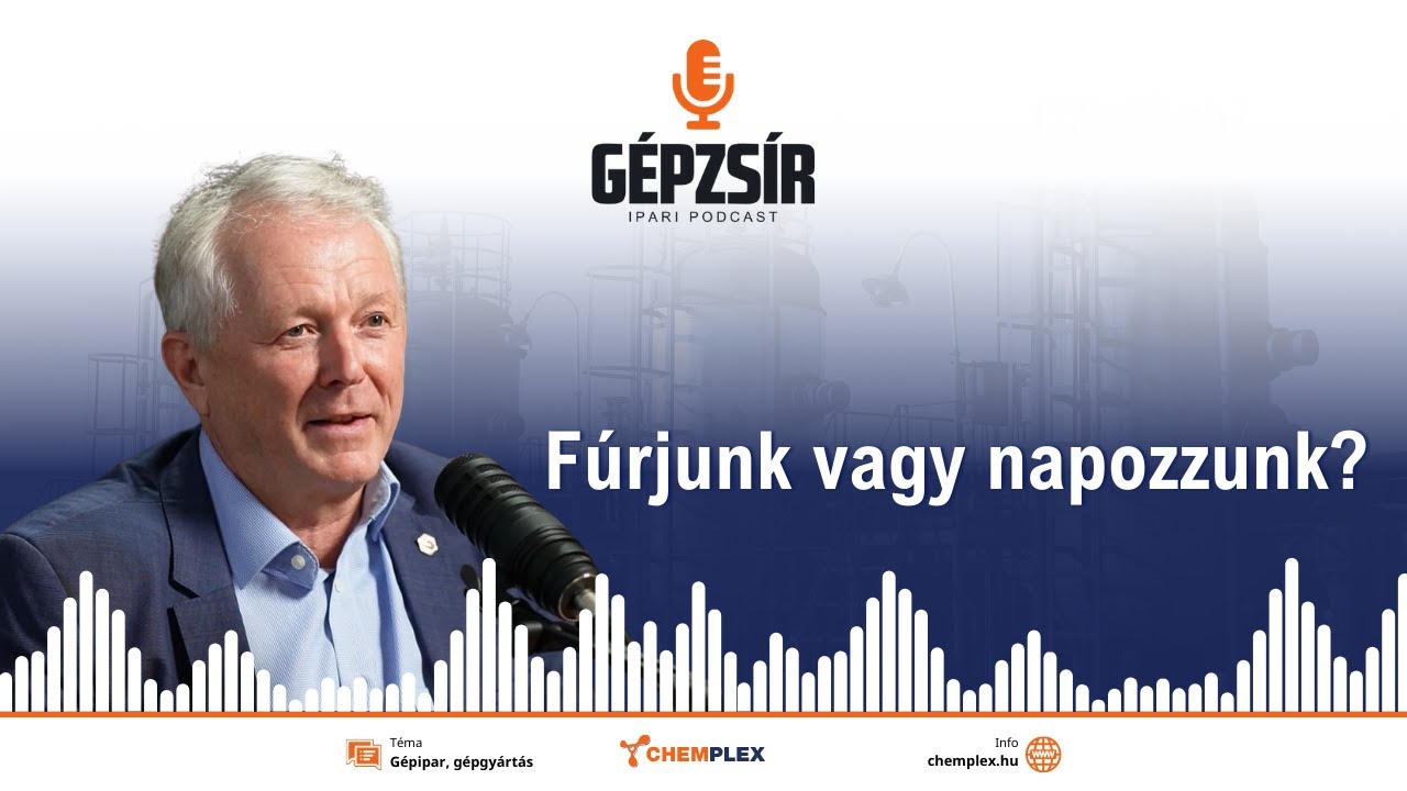 Gépzsír 19.adás: Fúrjunk vagy napozzunk? - Vendégünk Dr. Kaderják Péter