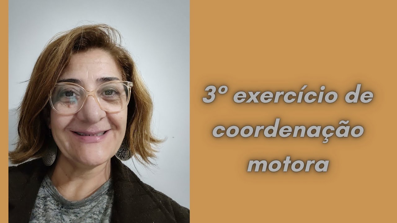 3° exercício de coordenação motora 