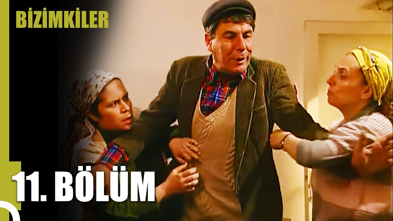 Bizimkiler | 11. Bölüm Uzun Versiyon