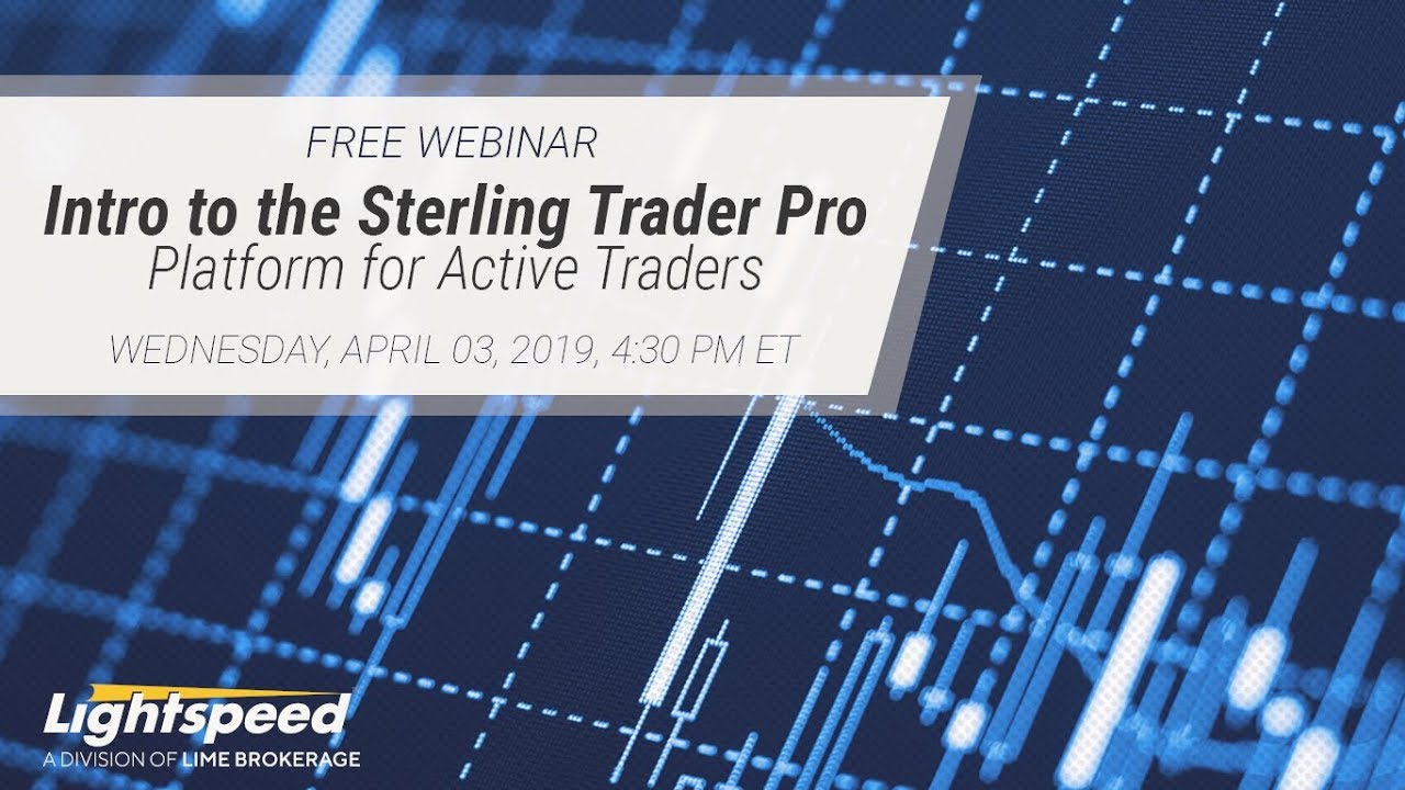Intro to the Sterling Trader Pro Platform for Active Traders