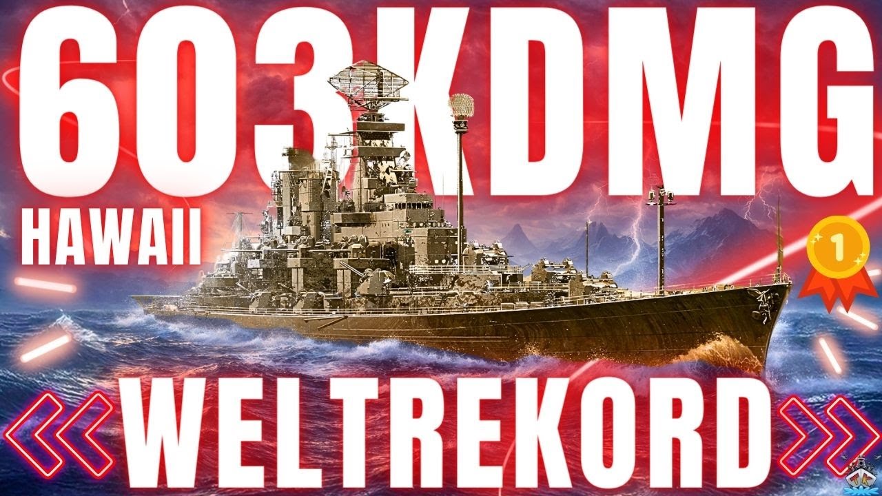 💀 HAWAII - 603.000 DMG! WELTREKORD 🤯🔥 | 600K Club | World of Warships 🚢