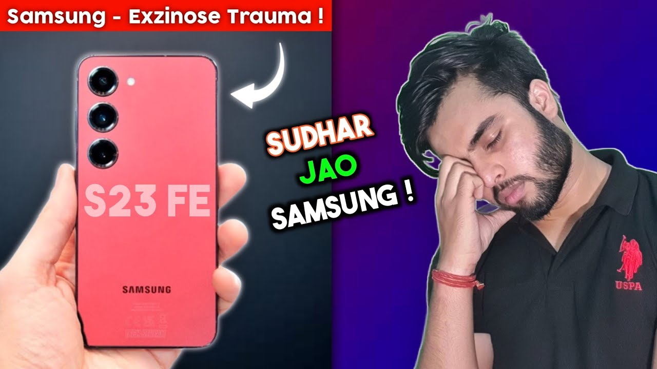 Samsung Galaxy S23 FE - Ye Exynos Doobaake Chhodega! 💀