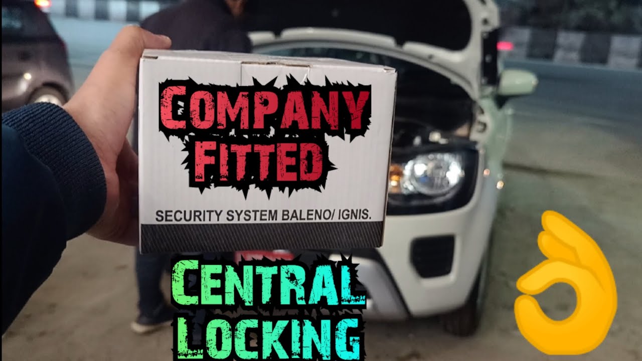 Company Fitted Central Locking System 🤩👌OEM fitting without Wire Cutting 😍 Affordable Price 🤩 Ignis😍