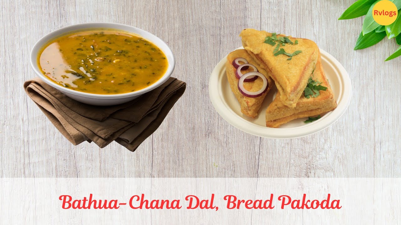 Bread Pakora, Bathua-Chana dal #rashivlogs6196 #breadpakoda #bathuachanadal #rk #recipevlog 