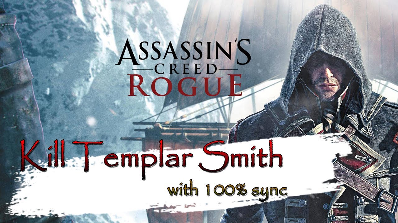 Assassin's Creed Rogue - Kill Smith with an air assassination - 100% Sync One Little Victory