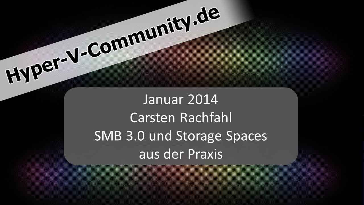 SMB 3.0 + StorageSpaces aus der Praxis