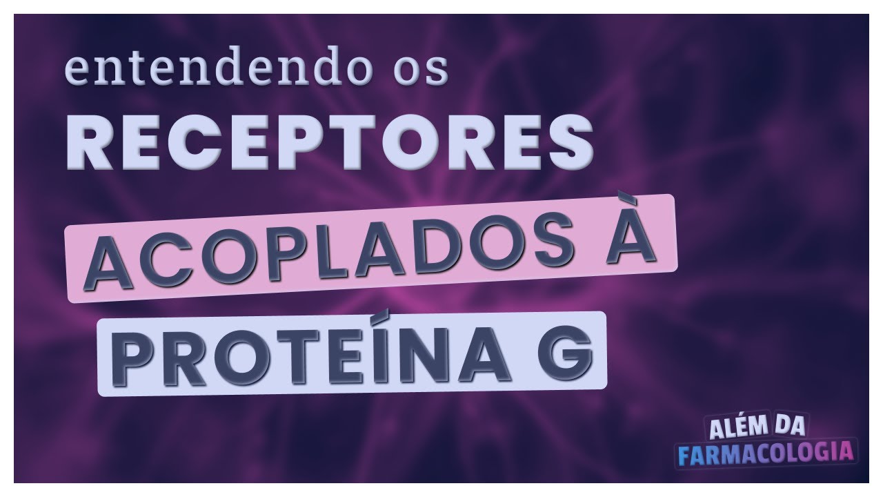 RECEPTORES ACOPLADOS &Agrave; PROTE&Iacute;NA G - S&eacute;rie Receptores Farmacol&oacute;gicos #2