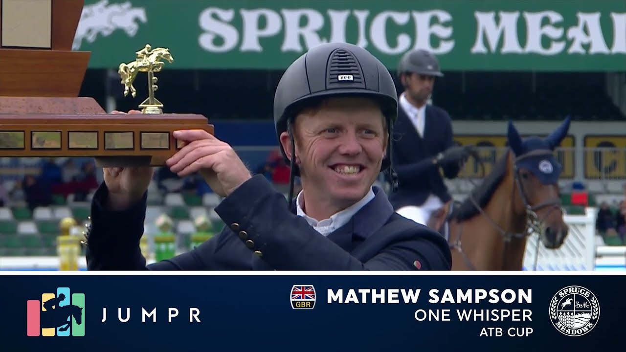 2024.06.16 - Spruce Meadows JUMPR RoD: Matthew Sampson (GBR) & One Whisper